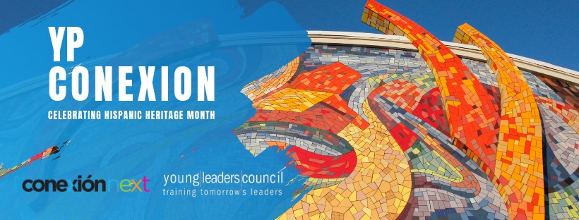 YLC and Conexion Next Celebrate Fall Classes and Hispanic Heritage Month on 9/24/19